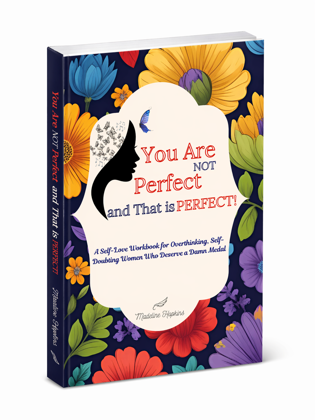 Self reflection journal You Are Not Perfect and That Is Perfect by Madeline Hopkins for personal growth and mindfulness